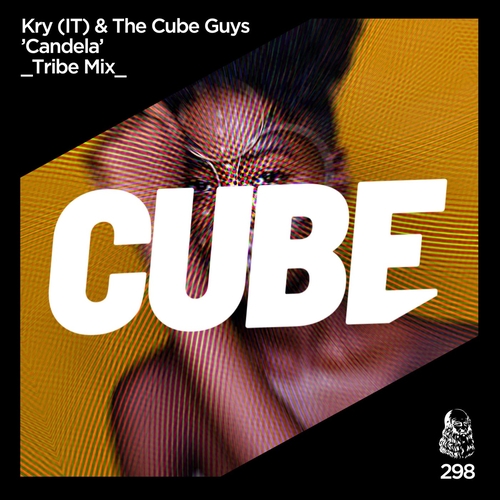 The Cube Guys, Kry (IT) - Candela [CUBE298]